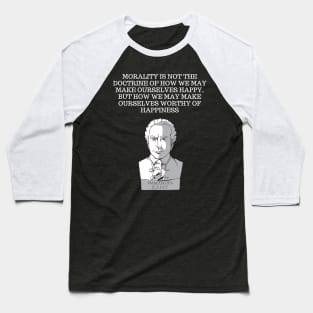 Immanuel Kant quote Baseball T-Shirt